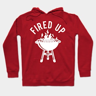 Fired Up Hoodie